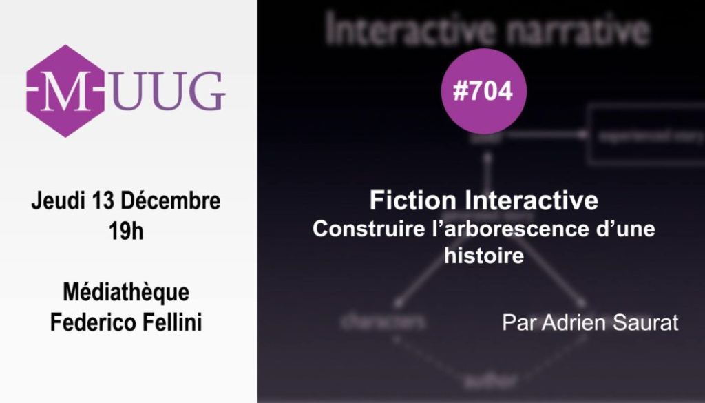 MUUG#704 - Fiction interactive